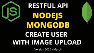 REST API with NodeJS and MongoDB - Create a user with image upload