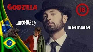 Godzilla em Português - Eminem (feat. Juice Wrld) 🦖🔞
