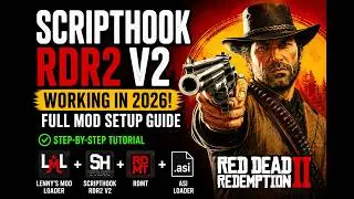 Full RDR2 Mod guide with Scripthook V2 in 2026 | Latest Working RDR2 Mod Guide