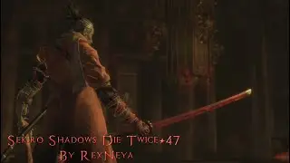Sekiro Shadows Die Twice Прохождение #47 Элитный Боец Асина Удзинари Мидзуо Убит