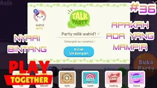 Nyari bintang, Home Party 