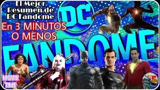 DC FANDOME En 3 MINUTOS o Menos / El MEJOR Resumen