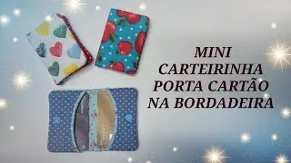 PAP Mini Carteirinha Porta Cartão na Bordadeira