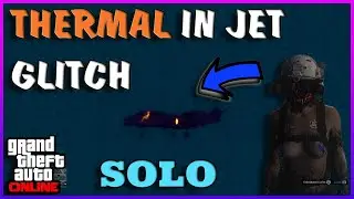 *EASY* (SOLO) How To Get Thermal In ANY Jet / Plane Glitch Patch 1.70 (GTA Online)