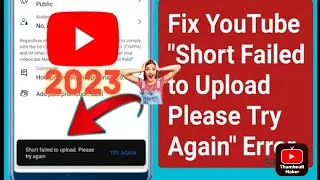 Youtube shorts upload failed problem 2023 / new solution upload failed / 