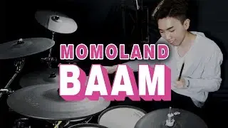 MOMOLAND - BAAM Drum Cover
