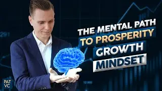 The Mental Path to Prosperity: Designing a Growth Mindset