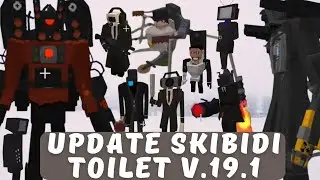 New Skibidi Toilet V.19.1 Update by @TELUR-Man & Download Here | minecraft pe addon @minecraftstreet