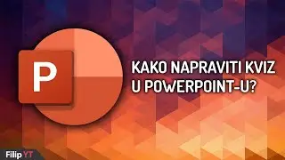 Kako napraviti kviz u Powerpoint-u? - JEDNOSTAVNO UPUTSTVO