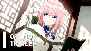 Loop 7-kaime no Akuyaku Reijou wa | Official Trailer | HD