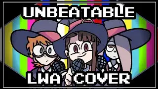 UNBEATABLE But The Witches Sing It (UNBETABLE LWA COVER) (Friday Night Funkin Cover)