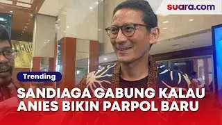Ditanya Mau Gabung Kalau Anies Bikin Parpol Baru, Sandiaga: Kebetulan Saya...