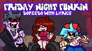 Friday Night Funkin Bopeebo: With Lyrics