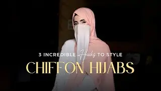 Master the Art of Hijab: Stylish Chiffon Hijab Styles and wearing Niqab with Chiffon Hijabs