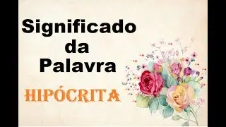 Significado da palavra  Hipócrita