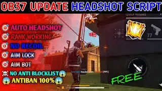 free fire gg headshot script cs/br rank working ob37 headshot script ha*k ff & ff max 100% antiban