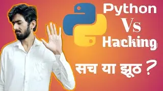 Why hackers use Python for hacking | You should know these things about python | python3 | Hindi