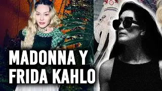 MADONNA Y FRIDA KAHLO