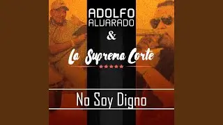 No Soy Digno