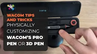 Wacom Tips and Tricks: Physically customizing Wacom’s pro pen or 3D Pen