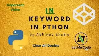 in keyword in python in Hindi 2020 || Full python tutorial in Hindi for absolute beginners | 