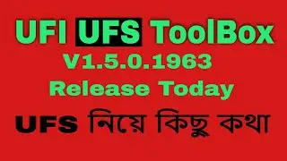 UFI ( UFS ) ToolBox V1.5.0.1963 New Release Today II Ufi ufs ToolBox Alternative to z3x EMMC Manager