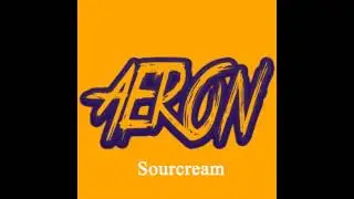 AeronMusic - Sourcream