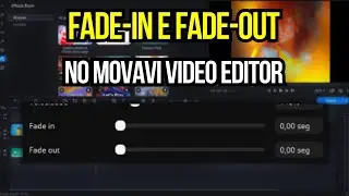 Efeito Fade-in e Fade-out no Movavi Video Editor