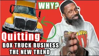 Is Quitting The Box Truck Business The New Trend In 2023? 🚚🤔🧢