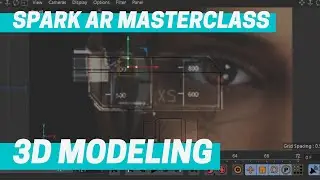 Spark AR - 3D Modeling (Masterclass Chapter 5)