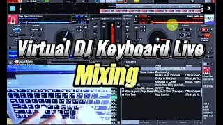 Virtual DJ  Live Mixing Keyboard Tutorials