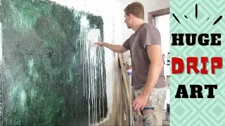 Huge Drip Painting |  Large Abstract Acrylics