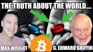 How The World REALLY Works...with Ed Griffin