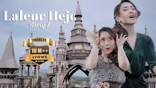 AZMY Z - LALEUR HEJO (Official Musik Video)