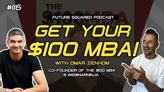 Episode #116: The $100 MBA with Omar Zenhom