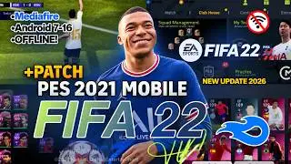 PES 2021 Mobile Offline Patch 2026 | FIFA 22 Edition v5.7.0 Download & Install