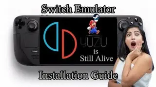 How to Install Stand Alone Yuzu on Steam Deck | Swtich Emulator Easy tutorial Guide