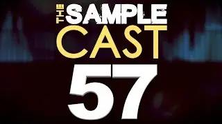 The Samplecast show 57 (with Kontakt snapshot tips)