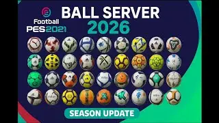 Cara Instal Ball Server 2025/2026 | PES 2021 T99 Patch Season 2026