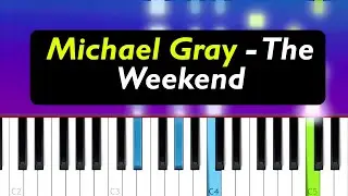 Michael Gray - The Weekend (Piano Tutorial)