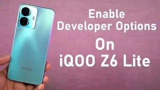 How to Enable Developer Options on iQOO Z6 Lite