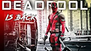 DEADPOOL IS BACK || DEADPOOL X WOLVERINE || MARVEL EDITI || BADNESS EDITING STAR EDITZ