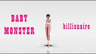 [MMD|babymonster]billionaire [WIP 1]