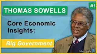 Thomas Sowell: The Expansion of Government
