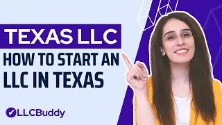 How to Start an LLC in Texas (Step by Step 2023) | Texas LLC Formation Guide