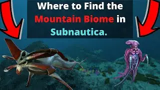 How to find the Mountains in Subnautica.