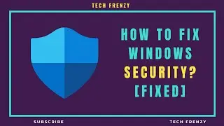 Windows Security not working on Windows 11 / 10 ? | [Simple Fix]