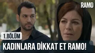 Kadınlara Dikkat Et Ramo | Ramo 1.Bölüm
