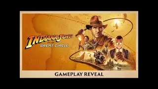 Official Gameplay Reveal Trailer  Indiana Jones and the Great Circle
