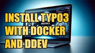 How to install TYPO3 12 with Docker and DDEV | 